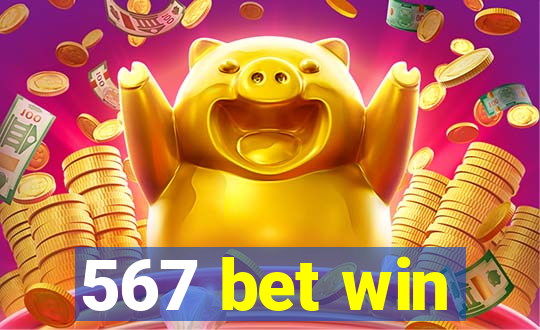 567 bet win